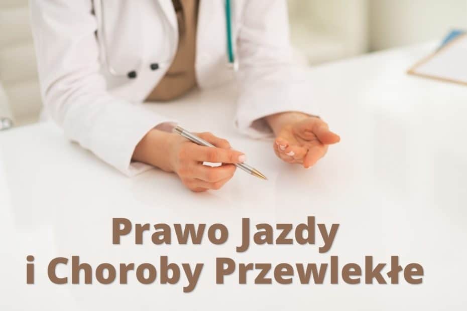 PrawoJazdy i Choroby Przewlekle